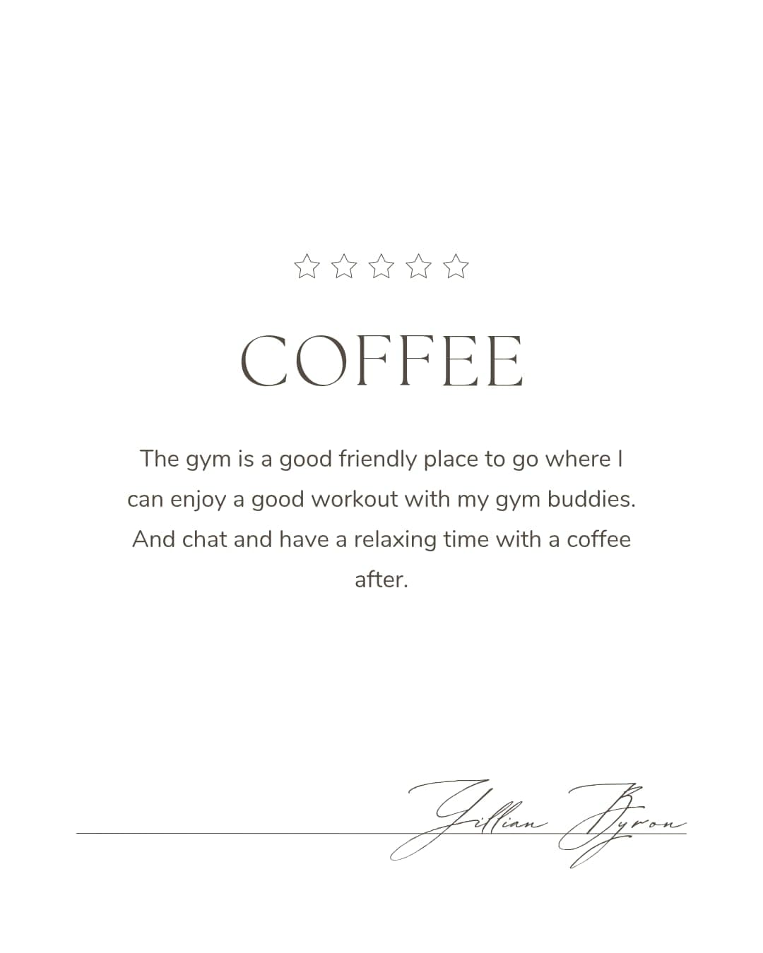 Testimonial from Gillian Byron - Coffee
