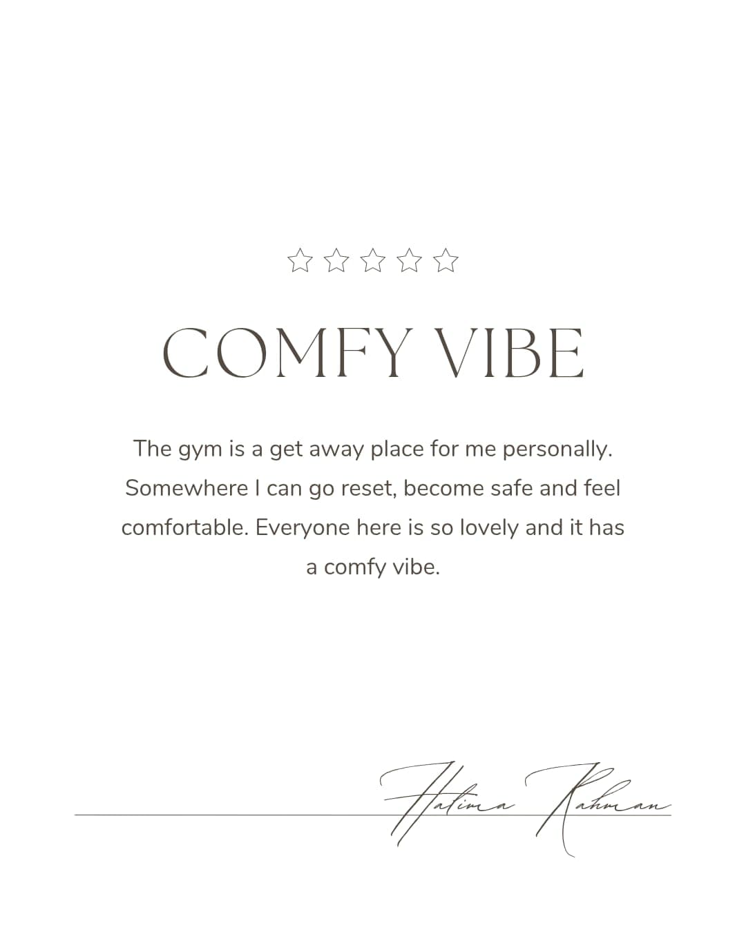 Testimonial from Halima Rahman - Comfy Vibe